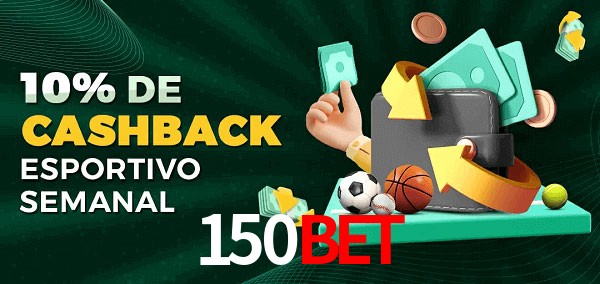 10% de bônus de cashback na 150Bet